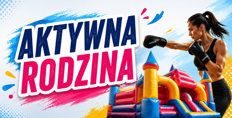 Aktywna Rodzina w Hali Widowiskowo-Sportowej MOSiR Zabrze